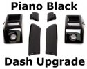 6pc Dash Upgrade Kit BLACK PIANO (with Courtesy Lights)